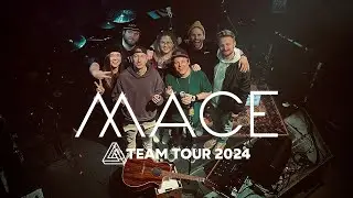 Mace - A-TEAM TOUR 2024 (Aftermovie)