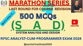 SAD MARATHON SERIES | SYSTEM ANALYSIS & DESGN  | TOP 500 MCQ |  RPSC PROGRAMMER/ACP EXAM 2024