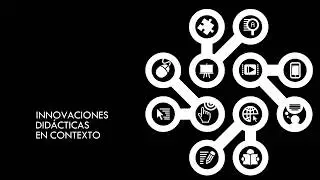 Innovaciones didácticas en contexto: Presentación