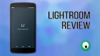 Lightroom (App) Review for Android