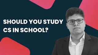 Should you study CS in school for taking CS in IIT? (Computer Science)