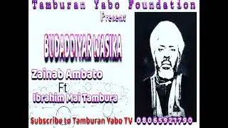 BUDADDIYAR WASIQA SYD ZAINAB AMBT MAQIYYA SHEHU_BY GARZALI DAN BEGE KUDANNA SUBSCRIBER