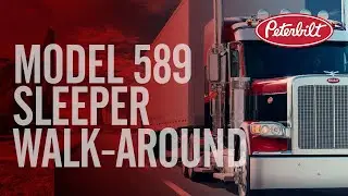 Peterbilt Model 589 Sleeper Cab Walk-Around