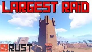 Literally the BIGGEST RAID POSSIBLE in RUST (Meme)