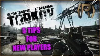 5 QUICK TIPS YOU NEED IN ESCAPE FROM TARKOV | EFT GUIDES