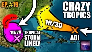 Tropics Update: You Need To Watch These Storms Closely...