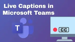 How to Turn on Live Captions in Microsoft Teams
