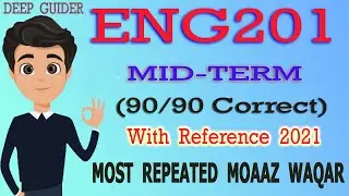 ENG201 Important Subjective | ENG201 MidTerm Paper | ENG201 MidTerm Preparation | Moaaz | 2021 |2022