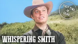 Whispering Smith Compilation Part 3 | Western Series | Colorized