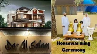 Housewarming Ceremony | Dar Al Salam