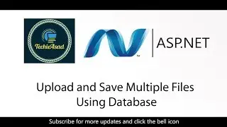 20 -Upload and Save Multiple Files Using Database in ASP.NET