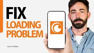 How To Fix Loading Problem On Crunchyroll App 2024