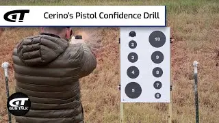 Cerino’s Pistol Confidence Drill | Gun Talk Videos