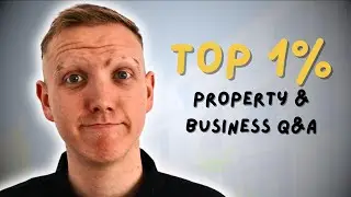 What The Top 1% Do Differently? Property Investment & Business Q&A