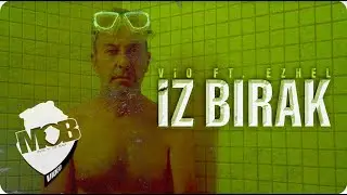 Vio feat. Ezhel - İz Bırak (Official Music Video)