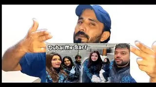Ducky Bhai Vlog Reaction | Dubai Mai Barf | Ducky Vlog #duckybhai #aroobjatoi #lala