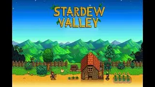 Stardew Valley#2 прохождение на стриме