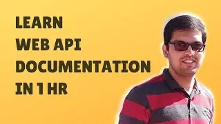 Learn Web API Documentation in 1 hour