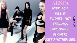 AESPA (에스파) - 5TH MINI ALBUM [WHIPLASH] PLAYLIST