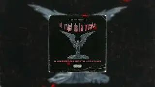 El Ángel De La Muerte - El Yainis x Matalo Jeyson x Eiby x The Moys x Yonex