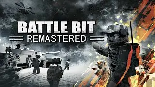 BattleBit Remastered Первый запуск / Уничтожитель Battlefield 2042