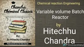 Variable Volume Batch Reactor