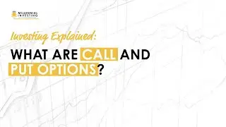 Explained: What Are Call And Put Options?
