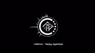 Volatice - Happy Dystopia