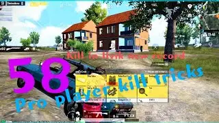 pubg new record 58 kill in livik pro players kill tricks #pubgkilltricks #headshottriks #mrnanogamer
