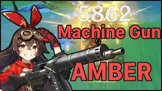 Genshin Impact Machine Gun Amber Guide