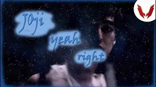 Joji --- YEAH RIGHT