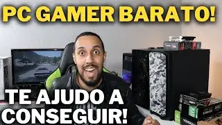 PC GAMER BARATO, PLACA DE VÍDEO TE AJUDO A MONTAR