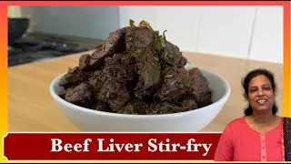 Pepper Beef Liver Stir-fry | Recipe in Tamil | Mattu Eeral Milagu Pirattal