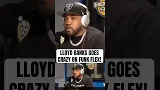 LLOYD BANKS Goes CRAZY On FUNK FLEX! (REMIX)