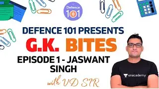 Episode-1 Jaswant Singh | G.K. Bites | VD Sir