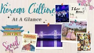 Korean Culture At A Glance | Promoting my channel with Korean Culture #kinfluencer2023