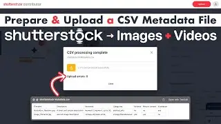 How to Create & Upload a Shutterstock CSV: Step‑by‑Step Bulk Metadata Tutorial to Boost Earnings