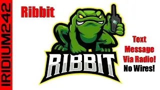 Ribbit: Digital Text Mode For Emergency Communications No Hardware Needed!