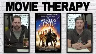 The Worlds End - Movie Therapy #2