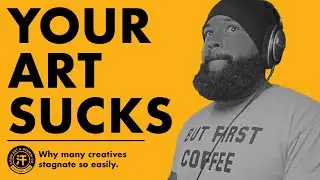 Why You're Stuck on Your Creative Journey