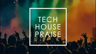 Planetshakers - JUMP AROUND [Tech House Remix]