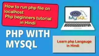 How to run Php file localhost,Xampp || How to run Php file in Chrome browser/ Php beginners tutorial