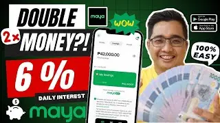 MAYA APP: DOUBLE YOUR MONEY using MAYA SAVINGS | WITH 6% DAILY INTEREST RATE DITO! | 100% EASY