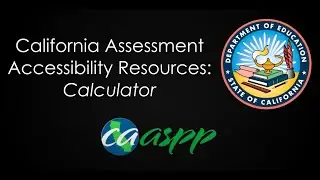 CA Assessment Accessibility Resources: Calculator
