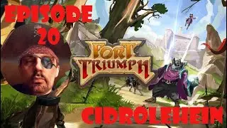 Fort Triumph Let's Play [FR.] - Acte III Episode 20 - On récupère un village ennemi !