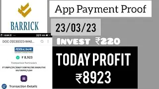 Barrick App | Today Payment Proof | ₹8923 | FullDetails👌