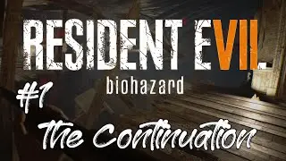 Resident Evil Biohazard - Let's Get The Heck Out Of Here!!!