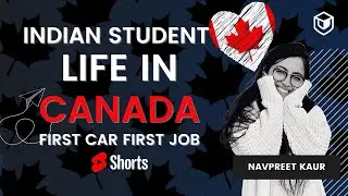 Indian Student's Journey In Canada | From Education To Dream Job | 