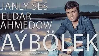 ⭐ Eldar Ahmedow ⭐ Aybolek ⭐ Janly ses / ПРЕМЬЕРА 2019 / ⭐ живая музыка ⭐
