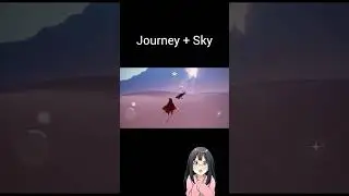 Sky + Journey 